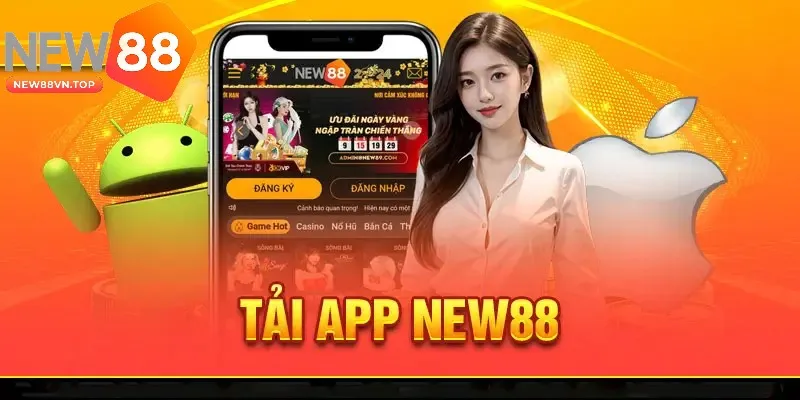 Hướng dẫn New88 liên quan đến tải app đơn giản
